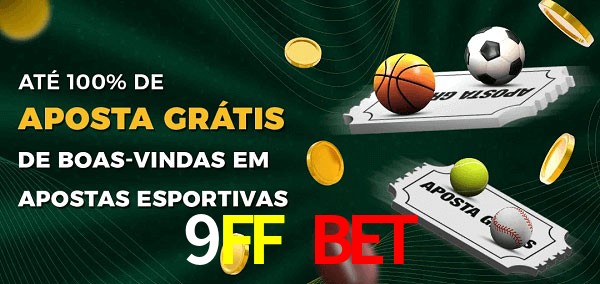 9FF BET Ate 100% de Aposta Gratis